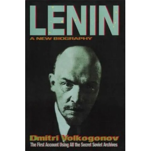 Lenin: A New Biography | Dmitri Volkogonov (ISBN: 9781476764849)