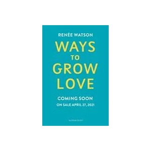 Ways to Grow Love (ISBN: 9781526613752)