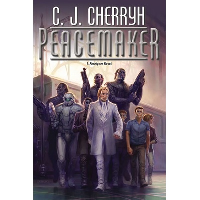 Peacemaker Foreigner - Carolyn Janice Cherryh