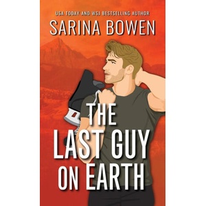 The Last Guy on Earth Special Edition (ISBN: 9781950155927)