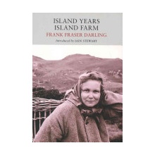 Island Years, Island Farm - F. Darling