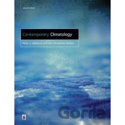 Contemporary Climatology - Peter Robinson, Ann Henderson-Sellers