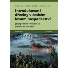 Introdukované dřeviny v českém lesním hospodářství