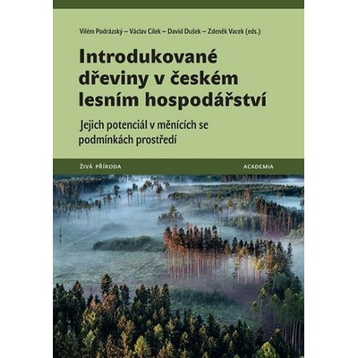 Introdukované dřeviny v českém lesním hospodářství