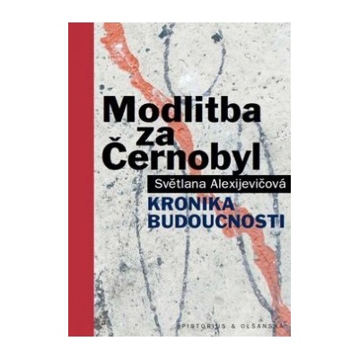 Modlitba za Černobyl - Světlana Aleksijevičová CZ