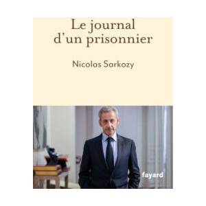 Le journal d'un prisonnier | Nicolas Sarkozy (2025)