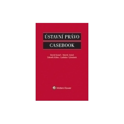 Ústavní právo. Casebook