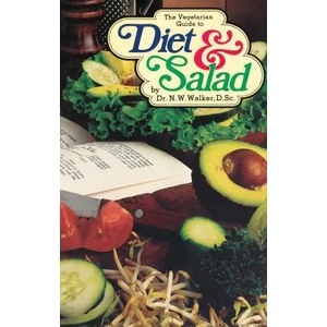Vegetarian Guide to Diet and Salad | Norman W. Walker (ISBN: 9780890190340)