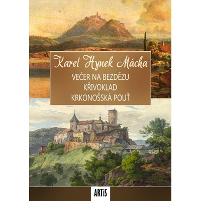 Večer na Bezdězu / Křivoklad / Krkonošská pouť