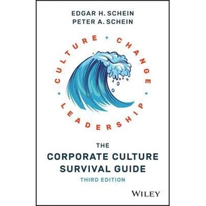 Corporate Culture Survival Guide | Edgar H. Schein, Peter Schein (ISBN: 9781119212287)