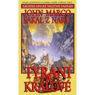 Tyrani a králové-šakal z Naru