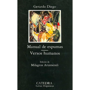 Manual de espumas. Versos humanos | Gerardo Diego (1986)