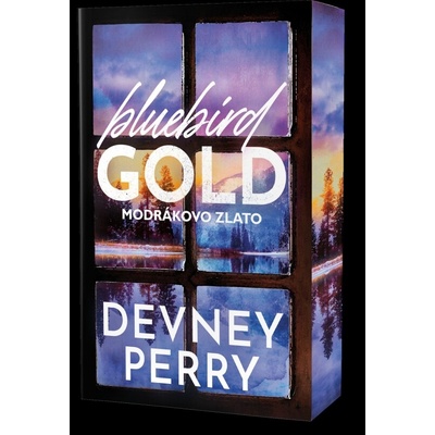 BLUEBIRD GOLD – Modrákovo zlato