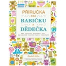 Příručka pro babičku a dědečka