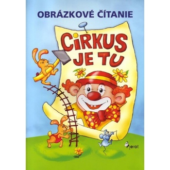 Obrázkové čítanie-Cirkus je tu