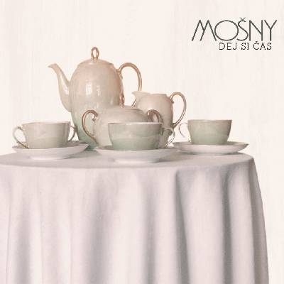 Dej si čas - Mošny