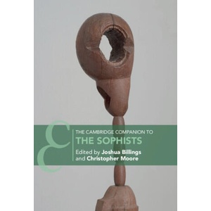 The Cambridge Companion to the Sophists | Joshua Billings, Christopher Moore (ISBN: 9781108796859)