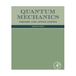 Quantum Mechanics | Mario Reis (ISBN: 9780443328268)
