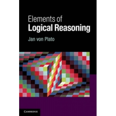 Elements of Logical Reasoning | Jan von Plato