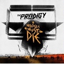 PRODIGY: INVADERS MUST DIE, CD