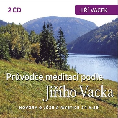 Hovory o józe a mystice č. 24 a 25 - Jiří Vacek, Jiří Krutina