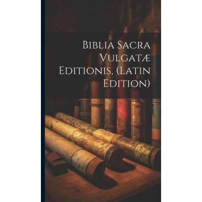 Biblia Sacra Vulgat? Editionis, (Latin Edition) | Anonymous