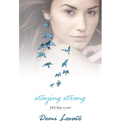 Staying Strong - Demi Lovato