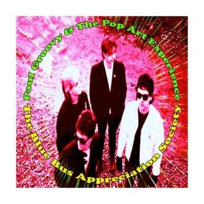 EP Paul Groovy The Pop Art Experience - The Blue Bus Appreciation Society