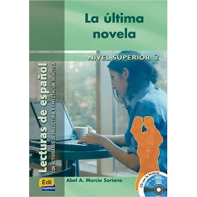 Historias para leer Superior - La última novela - Libro + CD