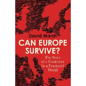 Can Europe Survive? | David Marsh (ISBN: 9780300273007)