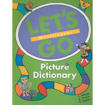 Lets Go Picture Dictionary: Monolingual English Edition Nakata R.Paperback