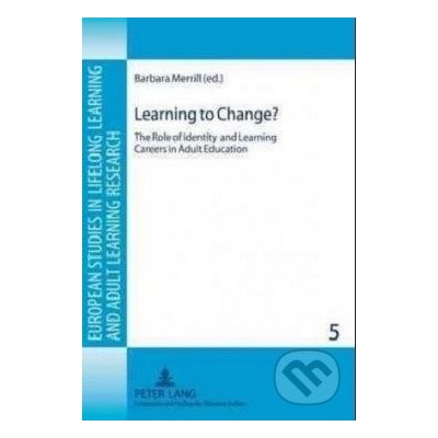 Learning to Change? - Barbara Merrill