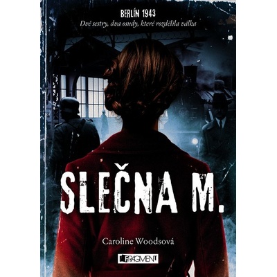 Slečna M. - Woodsová Caroline