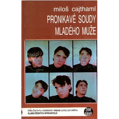 Pronikavé soudy mladého muže
