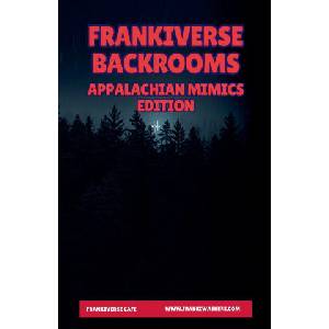 FrankiVerse Backrooms | Appalachian Mimics Edition | FrankiVerse Cafe (2026)