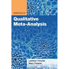 Essentials of Qualitative Meta-Analysis American Psychological Association