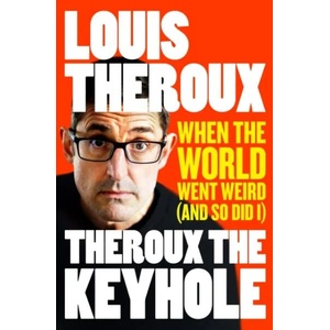 Theroux The Keyhole | THEROUX LOUIS (ISBN: 9781509880454)