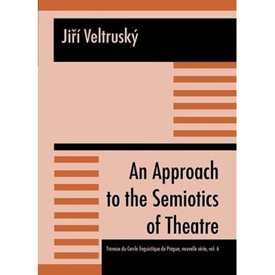 An Approach to the Semiotics of Theatre