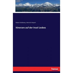 Itinerare auf der Insel Lesbos (ISBN: 9783743413986)