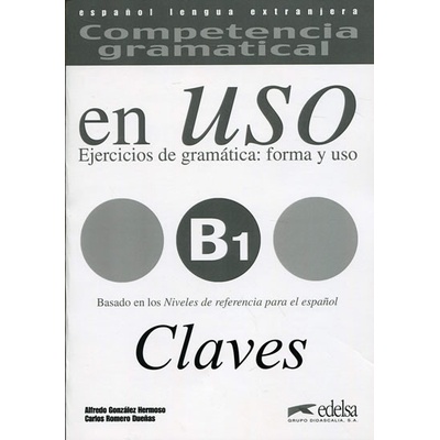 Competencia Gramatical En Uso B1 Clave