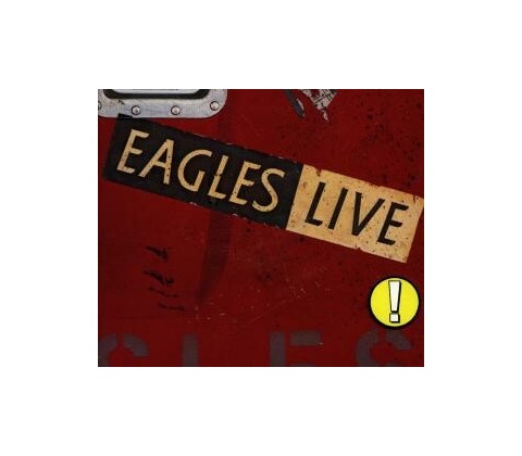 EAGLES THE: EAGLES LIVE CD