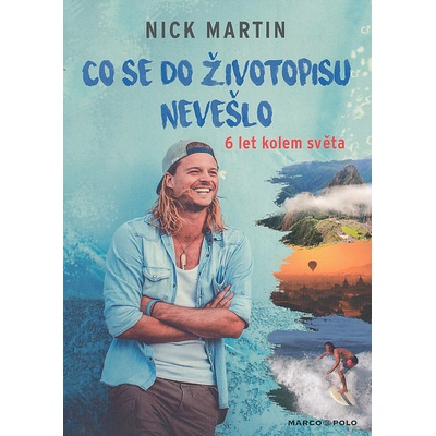Nick Martin: Co se do životopisu nevešlo - neuveden