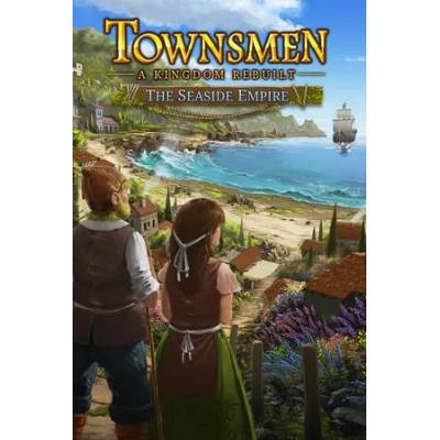 Игра Townsmen - A Kingdom Rebuilt: The Seaside Empire за PC Steam, Електронна доставка