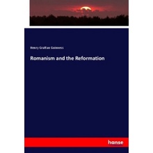 Romanism and the Reformation