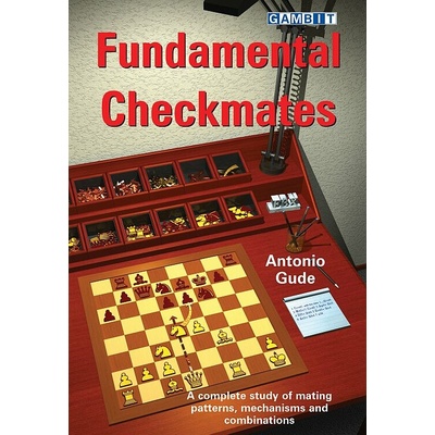 Fundamental Checkmates - Gude Antonio