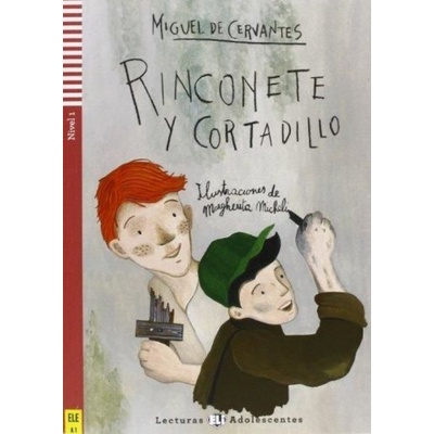 Lecturas ELI Adolescentes 1/A1: Rinconete y Cortadillo + Downloadable Multimedia