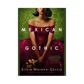 Mexican Gothic