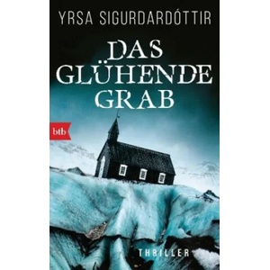 Das glühende Grab | Yrsa Sigurdardóttir, Tina Flecken (2019)
