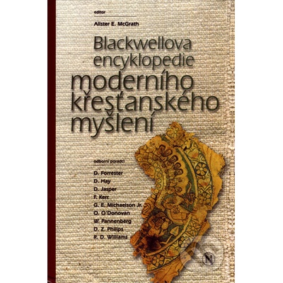Blackwellova encyklopedie moderního křesťanského myšlení - Alister E. McGrath