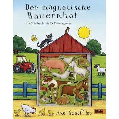 Der magnetische Bauernhof Scheffler Axel
